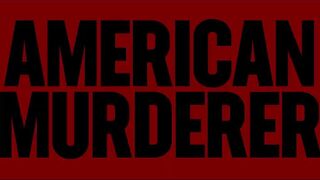 AMERICAN MURDERER Official Trailer (2022)