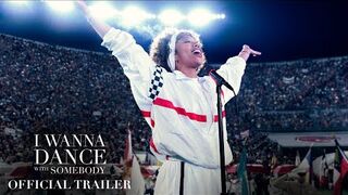 I WANNA DANCE WITH SOMEBODY - Official Trailer (HD)