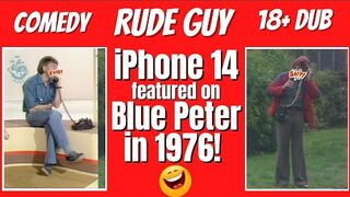 iPhone 14 featured on Blue Peter in 1976! by Rude Guy - Funny Video 2022 Comedy Dub