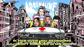 Kris Kross Amsterdam x Ronnie Flex x Zoë Tauran - Adrenaline