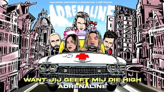 Kris Kross Amsterdam x Ronnie Flex x Zoë Tauran - Adrenaline