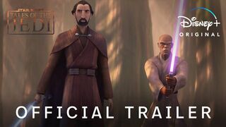 Tales Of The Jedi | Official Trailer | Disney Plus