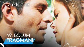 Camdaki Kız 49. Bölüm Fragmanı | "Her Şeyi Başından Beri Biliyorum"