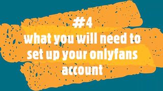 how to set up a onlyfans #4 what you will need to set up your onlyfans account