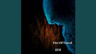 Fire Of Travel