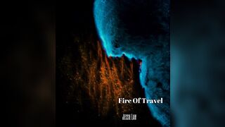 Fire Of Travel