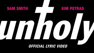 Sam Smith - Unholy (ft. Kim Petras) (Lyric Video)