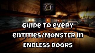 Guide to Every Entities/Monster in DOORS Endless[ROBLOX]