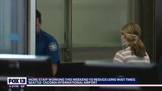 Sea-Tac Airport adds extra staff for weekend travel after lengthy TSA wait times | FOX 13 Seattle