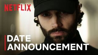 YOU | Season 4 Date Announcement | Netflix