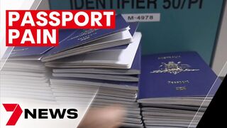 Major travel warning for Australians with passport delays expected | 7NEWS