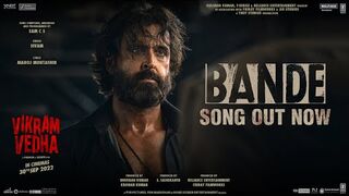 Bande (Video) Vikram Vedha | Hrithik Roshan, Saif Ali Khan | SAM C S, Manoj Muntashir, Sivam