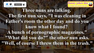 ????Funny Adult Joke:The nun finds cond*m pack in father room