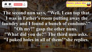 ????Funny Adult Joke:The nun finds cond*m pack in father room