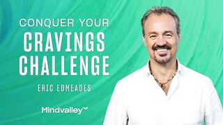 End unhealthy food cravings in 5 days | WildFit Challenge by Eric Edmeades