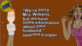 Funny Joke Of The Day: A woman answers the door and finds two grim-faced state troopers there