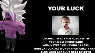 Roblox player becoming angry (Your luck)