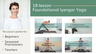 Iyengar Yoga for Beginners--Foundational Iyengar Yoga Course--Introduction