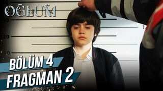 Oğlum 4. Bölüm 2. Fragman