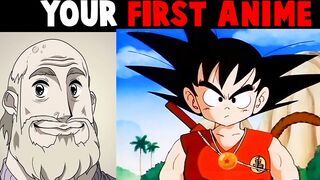 YOUR FIRST ANIME