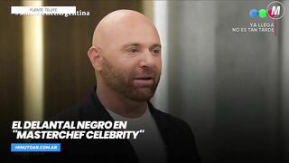 El delantal negro en "MasterChef Celebrity"- Minuto Argentina