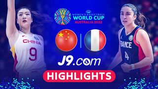 China ???????? - France ???????? | Game Highlights - #FIBAWWC 2022