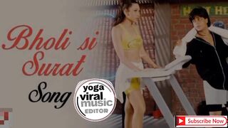 Bholi si Surat song loveing song 2022#yoga #editor #viral #music #plzsubscribe #kra