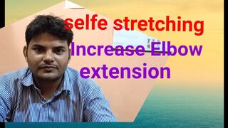 #stiffness Elbow(कोहनी जाम) best exercise#elbow stiffenes physiotherapy#self-stretching techniques