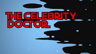 THE CELEBRITY DOCTOR INTRO (2022)