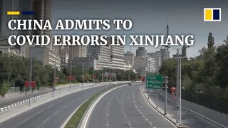 Xinjiang restricts outbound travel as officials admit to Covid-19 mistakes