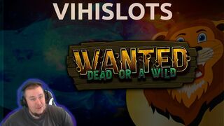 WANTED DEAD OR A WILD ★ NICE NICE NICE ★ VIHISLOTS TWITCH STREAM