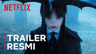 Wednesday Addams | Trailer Resmi | Netflix