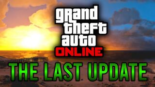 What Should Rockstar Games do For the FINAL Update in GTA Online??