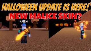 HALLOWEEN UPDATE + MALICE SHOWCASE