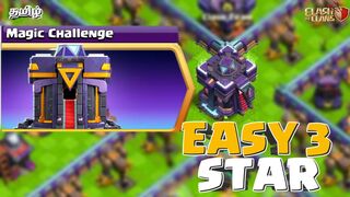 How To 3 Star Magic Challenge Easy 3 Star Epic Magic Challenge LOGAN COC TAMIL