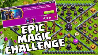 Epic Magic Challenge TH15 New Event Update Clash OF Clans Town Hall 15 COC