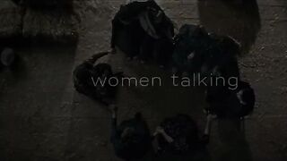 Women Talking Trailer #1 (2022)