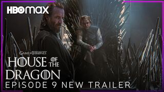 House of the Dragon | EPISODE 9 NEW PREVIEW TRAILER | HBO Max