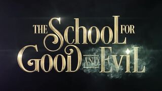 THE SCHOOL FOR GOOD AND EVIL Trailer (New, 2022) Charlize Theron