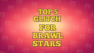 TOP 5 Glitch For Brawl Stars | TBR Brawl Stars