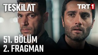 Teşkilat 51. Bölüm 2. Fragman