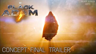Black Adam | “Worthy” — Concept Final Trailer