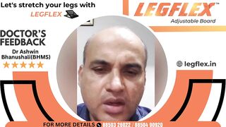 LEGFLEX | What Doctors say about the latest Leg Stretching Tool???