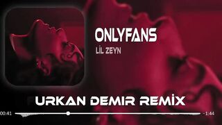 Lil Zey - OnlyFans ( Furkan Demir & Erdem Düzgün Remix ) | Çekiyorum La Havle