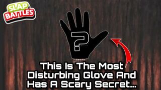 The Most Creepy Glove And Its Scary Secret | Slap Battles Roblox