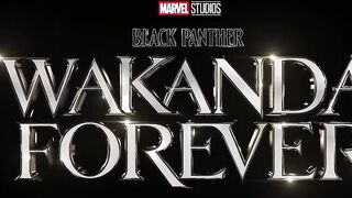 BLACK PANTHER 2: WAKANDA FOREVER "Long Live Wakanda" Trailer (2022)