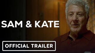 Sam & Kate - Official Trailer (2022) Dustin Hoffman