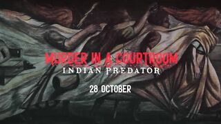 Murder In A Courtroom | Indian Predator: Season 3 | Official Trailer | Netflix India