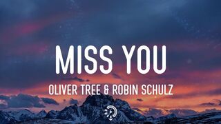 Oliver Tree & Robin Schulz - Miss You (TikTok Remix) (Lyrics)