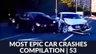 MOST EPIC CAR CRASHES COMPILATION! | 53 (USA, EU, ASIA, RUSSIA)